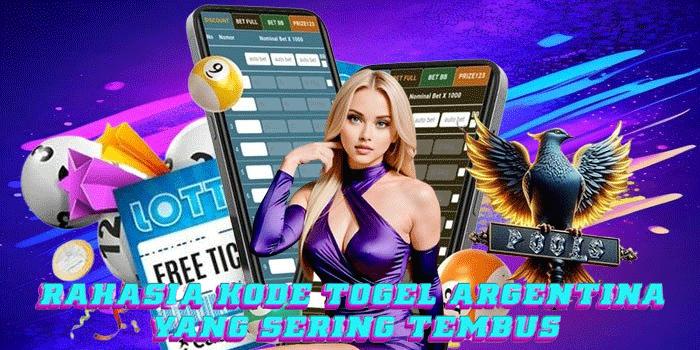 Rahasia Kode Togel Argentina yang Sering Tembus